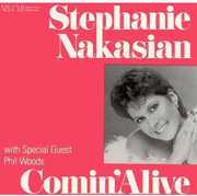 Comin Alive , Stephanie Nakasian