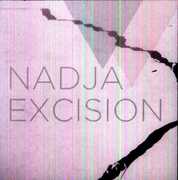 Excision , Nadja