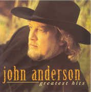 Greatest Hits , John Anderson