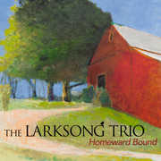 Homeward Bound , Larksong Trio
