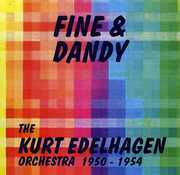 Fine and Dandy , Kurt Edelhagen