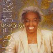 Mama Burks , Mosie Burks