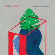 Distant Songs of Madmen , Mike Cooper