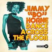 Dance Across Floor , Jimmy "Bo" Horne