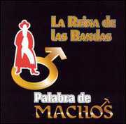 Palabra de Machos , Banda Machos