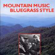 Mountain Music Bluegrass Style / Various , Various Artists