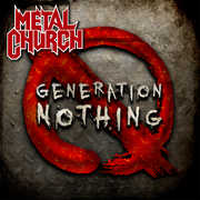 Generation Nothing , Metal Church