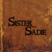 Sister Sadie , Sister Sadie