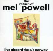 Return of Mel Powell , Mel Powell