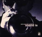 Sound Is , Rob Mazurek
