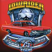 Lowrider 25th Anniversary Tour , Various Artists