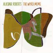 The Wyrd Meme , Alasdair Roberts