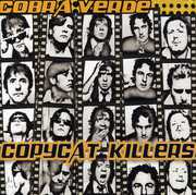 Copycat Killers , Cobra Verde