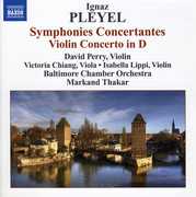 Symphonies Concertantes /  Violin Concerto in D , David Perry