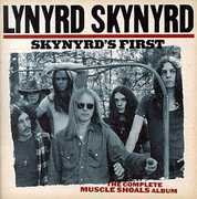 Skynyrd's First - Complete Muscle Shoals (remaster , Lynyrd Skynyrd