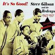 It's So Good: 1943-1951 , Steve Gibson