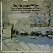 Organ Symphonies Opp. 42 & 3 & 69 , Christian Schmitt