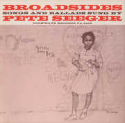 Broadsides - Songs and Ballads , Pete Seeger