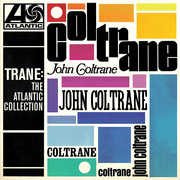Trane: The Atlantic Collection , John Coltrane