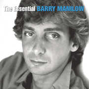 The Essential Barry Manilow , Barry Manilow