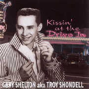 Kissin At The Drivein , Gary Shelton