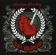 America Bleeding , Stiff Valentine