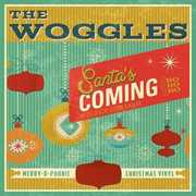 Santa's Coming (ho Ho Ho)/ back Door Santa , The Woggles