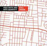 Still Urban , Fred Frith