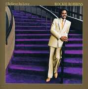I Believe in Love [Import] , Rockie Robbins