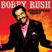 Porcupine Meat , Bobby Rush