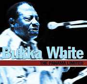 Panama Limited , Bukka White