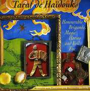Honourable Brigands Magic Horses & Evil Eye , Taraf de Haidouks
