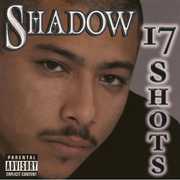 17 Shots [Explicit Content] , Mr. Shadow
