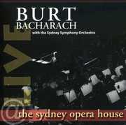 Live at the Sydney Opera House , Burt Bacharach