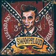 Swampblood , The Legendary Shack Shakers