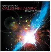 Panorama: Trumpet Prism , Vaughn Nark