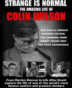Strange Is Normal: The Amazing Life of Colin Wilson , Colin Wilson