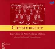 Christmastide , New College Choir, Oxford