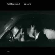 La Notte , Ketil Bjornstad