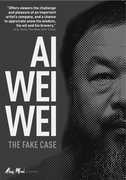 Ai Weiwei: The Fake Case , Ai Weiwei