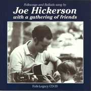 Joe Hickerson with a Gathering of Friends , Joe Hickerson