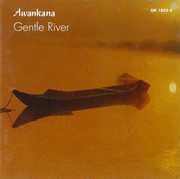 Awankana , Gentle River