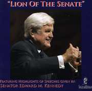 Lion of the Senate , Ted Kennedy