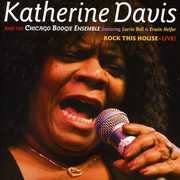 Rock This House: Live , Katherine Davis