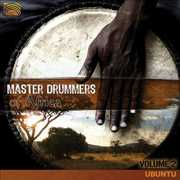 Master Drummers of Africa: Ubuntu 2 , Various Artists