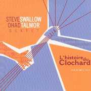 L'histoire Du Clochard (The Bum's Tale) , Steve Swallow