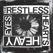 Heavy Eyes , Restless Hearts