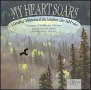 My Heart Soars , Toronto Children's Chorus