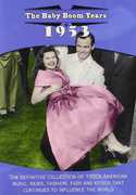 The Baby Boom Years: 1953 