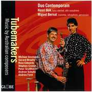 Tubemakers: Music By Australian Composers , Duo Contemporain